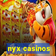 nyx casinos